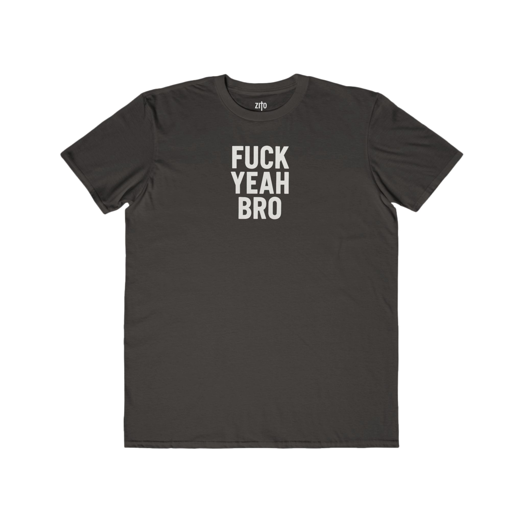 Fuck Yea Bro T-Shirt view 4